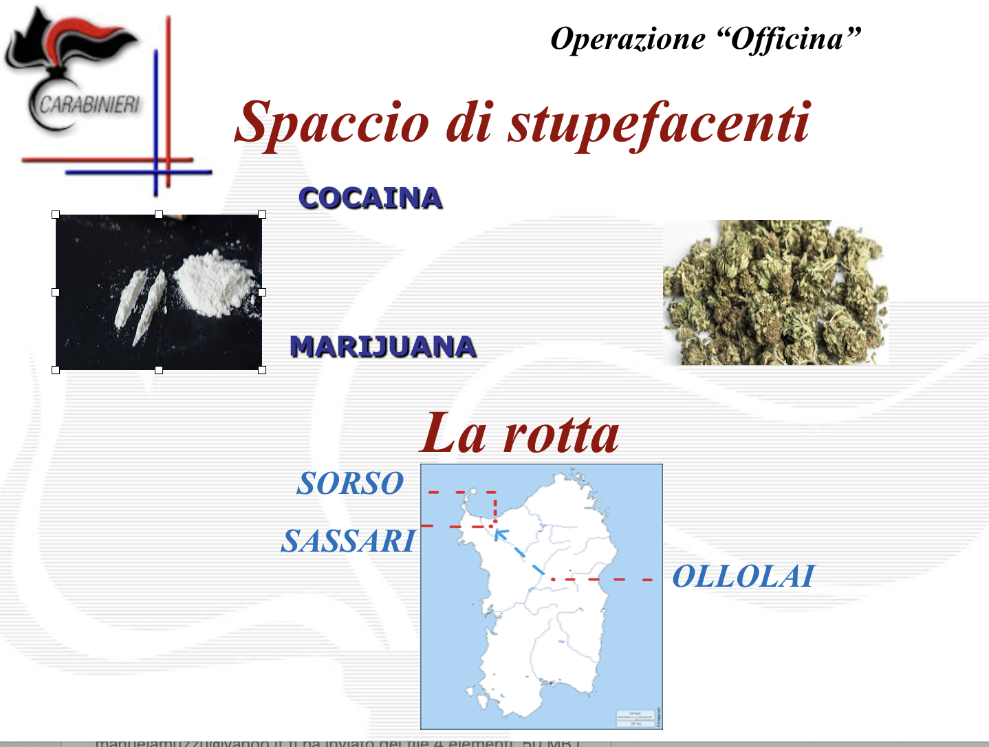 Schermata 2019-09-26 alle 18.44.27 — SASSARI:​SGOMINATA DAI CARABINIERI UNA BANDA DEDITA ALLO SPACCIO DI DROGA. 6 SOGGETTI COLPITI DA ORDINANZA DI CUSTODIA CAUTELARE.